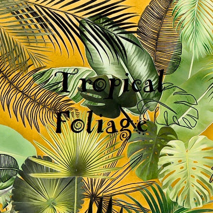 Tropical Foliage