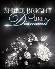 Shine Bright Like A Diamond